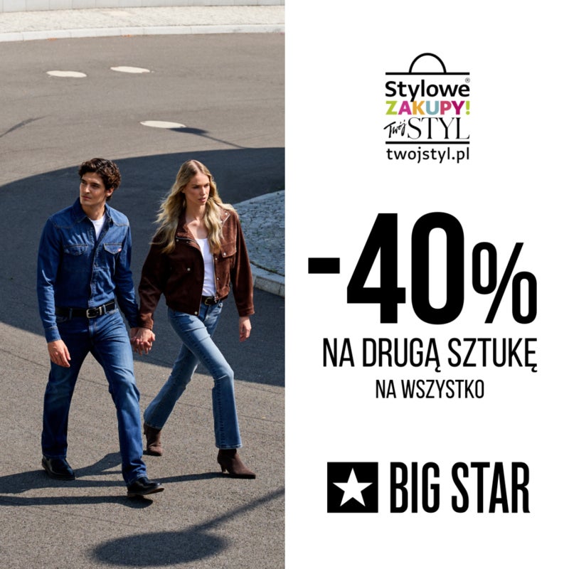 STYLOWE ZAKUPY Z BIG STAR! -40% NA DRUGĄ SZTUKĘ!