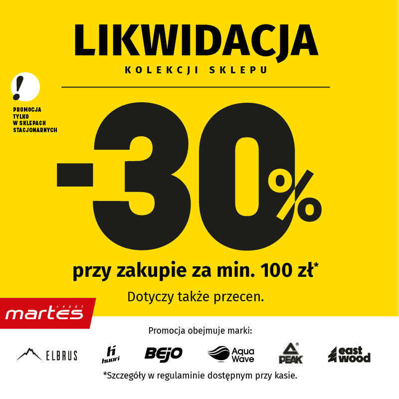 LIKWIDACJA KOLEKCJI W SKLEPACH STACJONARNYCH MARTES SPORT!
